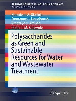 cover image of Polysaccharides as a Green and Sustainable Resources for Water and Wastewater Treatment